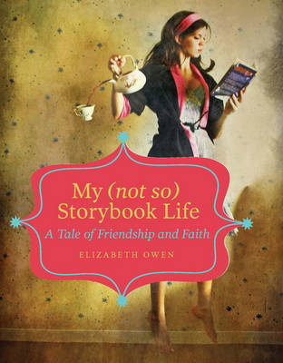 Book cover for My (Not So) Storybook Life