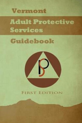 Cover of Vermont Adult Protective Services Handbook