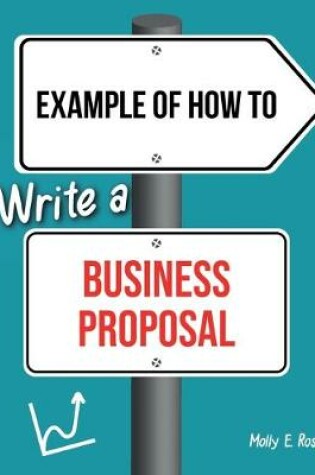 Cover of Example Of How To Write A Business Proposal