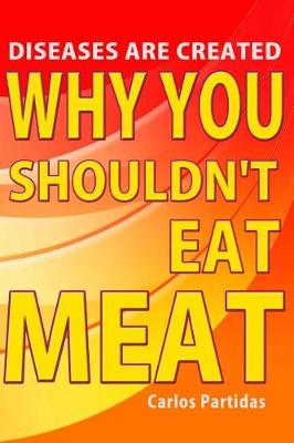 Cover of Why You Shouldn't Eat Meat