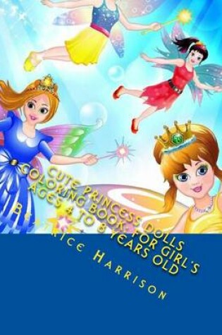 Cover of Cute Princess Dolls Coloring Book