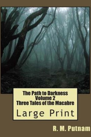 Cover of The Path to Darkness Volume 2