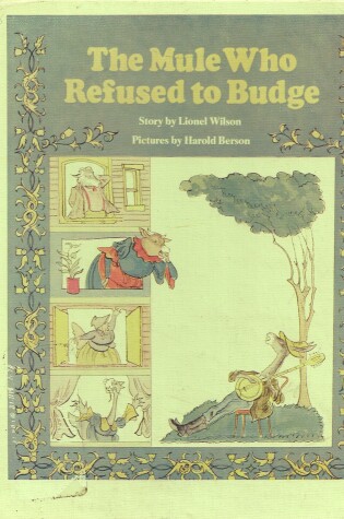 Cover of The Mule Who Refused to Budge