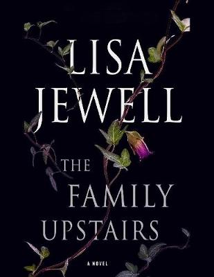 Book cover for The Family Upstairs: A Novel