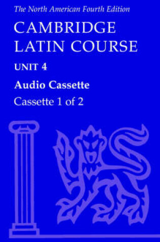 Cover of North American Cambridge Latin Course Unit 4 Audio Cassette