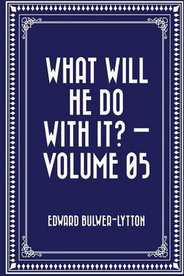 Book cover for What Will He Do with It? - Volume 05