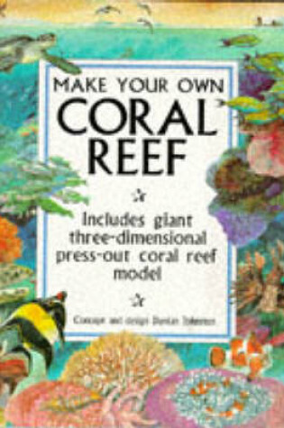 Cover of Make Your Own Coral Reef