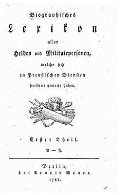 Book cover for Biographisches Lexikon aller Helden und Militärpersonen