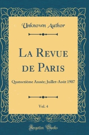 Cover of La Revue de Paris, Vol. 4