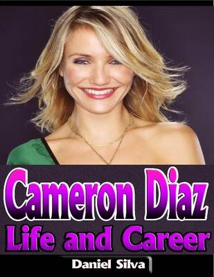 Book cover for Cameron Diaz: Life and Career