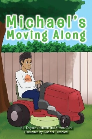 Cover of Michael's Moving Along