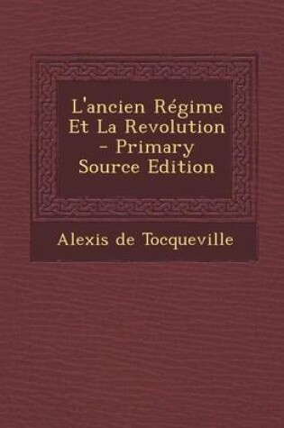 Cover of L'Ancien Regime Et La Revolution
