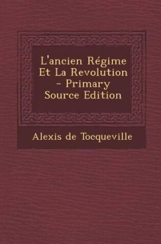 Cover of L'Ancien Regime Et La Revolution