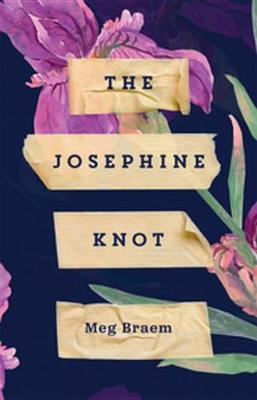 Book cover for The Josephine Knot