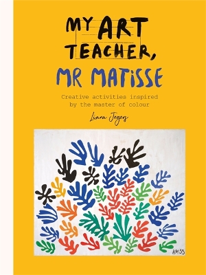 Book cover for My Art Teacher, Mr Matisse