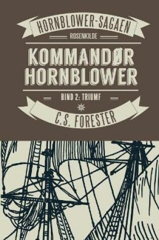 Cover of Kommand�r Hornblower. Bind 2
