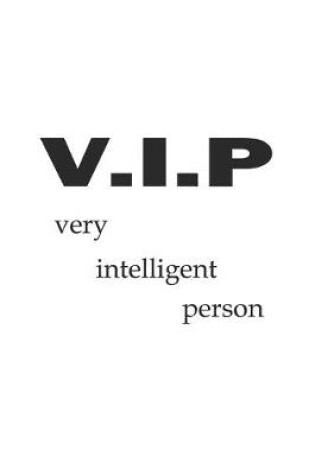 Cover of V.I.P Very Intelligent Person
