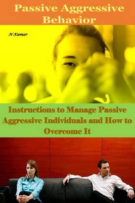 Book cover for Passive Aggressive Behavior