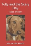 Book cover for Tully and the Scary Day