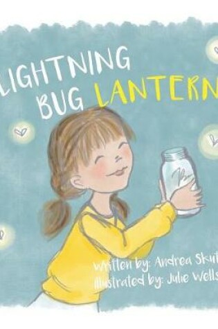 Cover of Lightning Bug Lantern