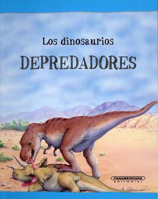 Book cover for Los Dinosaurios Depredadores