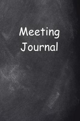 Book cover for Meeting Journal Chalkboard Design