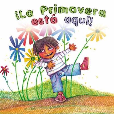 Book cover for !La primavera esta aqui!