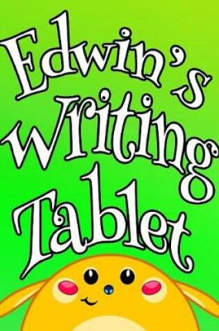 Cover of Edwin's Writing Tablet