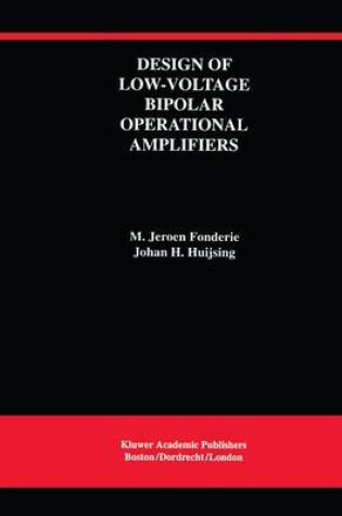 Cover of Design of Low-Voltage Bipolar Operational Amplifiers