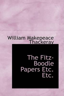Book cover for The Fitz-Boodle Papers Etc. Etc.