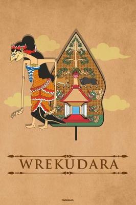 Book cover for Wrekudara Notebook