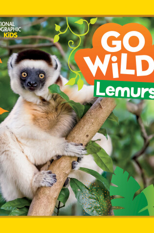 Cover of Go Wild! Lemurs