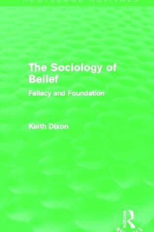 Cover of The Sociology of Belief (Routledge Revivals)