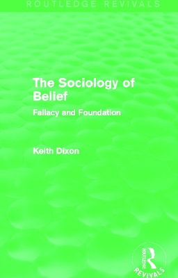 Cover of The Sociology of Belief (Routledge Revivals)
