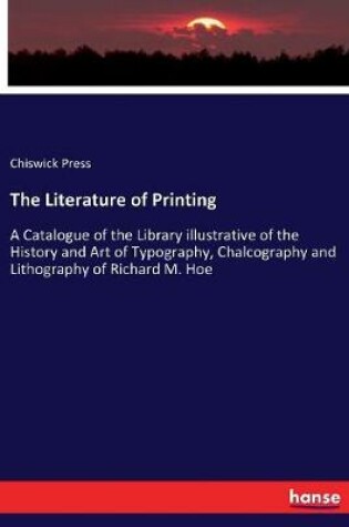Cover of The Literature of Printing
