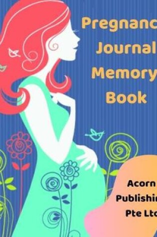 Cover of Pregnancy Journal Memory Book