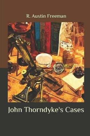 Cover of John Thorndyke's Cases illuatrated
