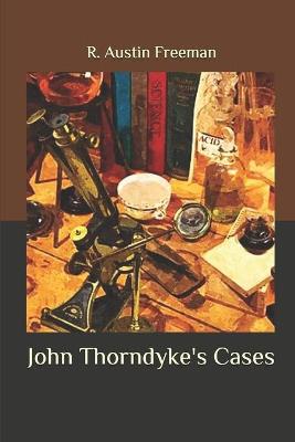 Book cover for John Thorndyke's Cases illuatrated