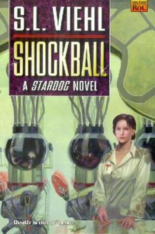 Cover of Shockball: a Stardoc Novel