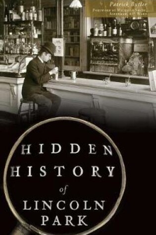 Cover of Hidden History of Lincoln Park