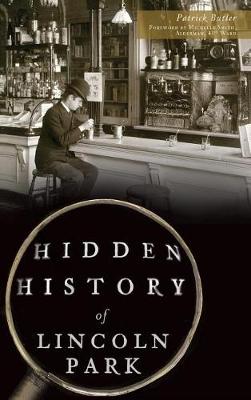 Book cover for Hidden History of Lincoln Park