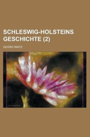 Cover of Schleswig-Holsteins Geschichte (2)