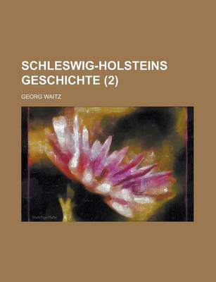 Book cover for Schleswig-Holsteins Geschichte (2)