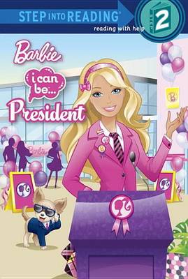 Book cover for I Can Be President (Barbie)