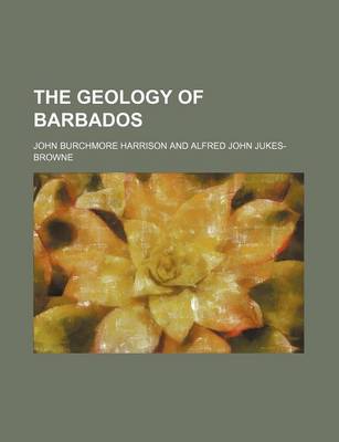 Book cover for The Geology of Barbados