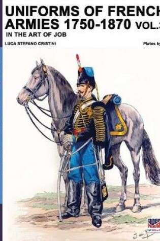 Cover of Uniforms of French armies 1750-1870 - Vol. 3