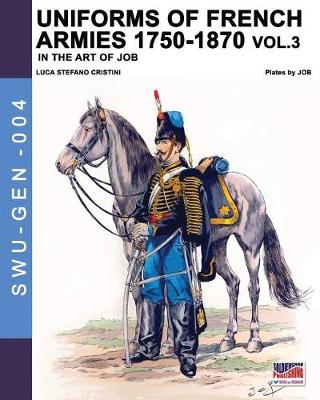 Book cover for Uniforms of French armies 1750-1870 - Vol. 3