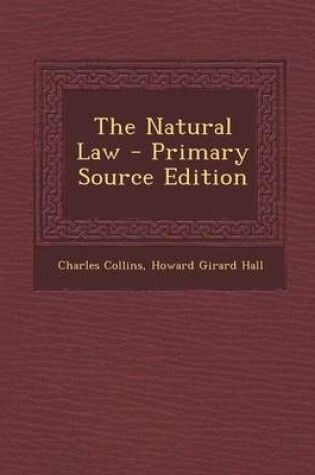 Cover of The Natural Law - Primary Source Edition