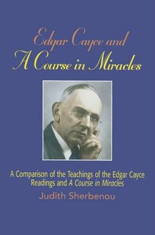 Cover of Edgar Cayce and a Course in Miracles