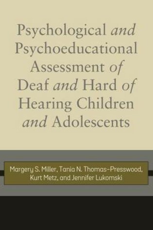 Cover of Psychological and Psychoeducational Assessment of Deaf and Hard of Hearing Children and Adolescents